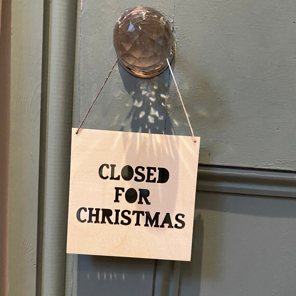 Closed For Christmas Wooden Hanging Sign