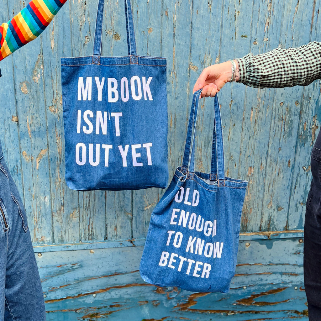 Old Enough To Know Better Denim Tote Bag
