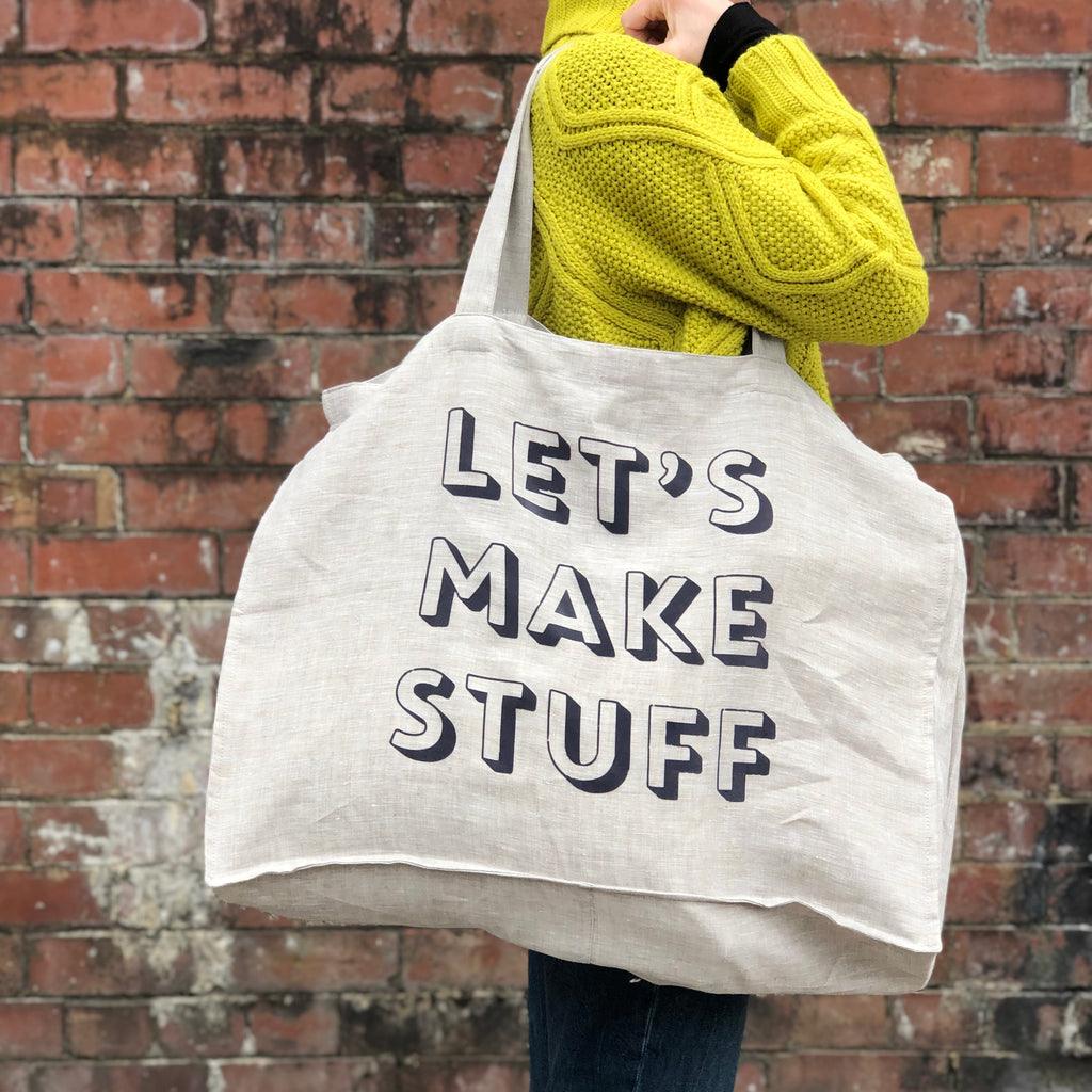 Extra Large 'Let's Make Stuff' Grey Linen Bag